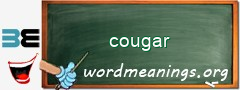 WordMeaning blackboard for cougar